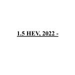 1.5 HEV, 2022 -