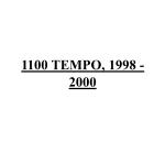 1100 TEMPO, 1998 - 2000