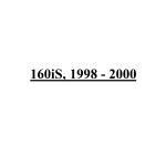 160iS, 1998 - 2000