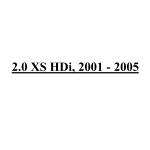 2.0 XS HDi, 2001 - 2005