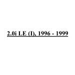2.0i LE (I), 1996 - 1999