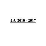2.5, 2010 - 2017