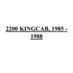 2200 KINGCAB, 1985 - 1988