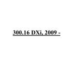 300.16 DXi, 2009 -
