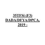 35TFSi (F3) DADA/DFYA/DPCA, 2019 -