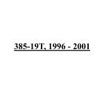 385-19T, 1996 - 2001