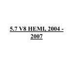 5.7 V8 HEMI, 2004 - 2007
