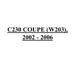 C230 COUPE (W203), 2002 - 2006