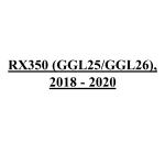 RX350 (GGL25/GGL26), 2018 - 2020