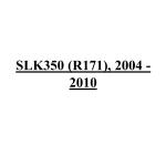 SLK350 (R171), 2004 - 2010